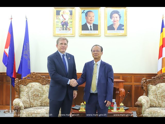 ​ឯកឧត្ដម​រដ្ឋមន្ត្រី​ ​ត្រាំ​ អុី​វ​តឹក​ ​បាន​អនុញ្ញាត​ឲ្យ​ឯកឧត្តម​ឯកអគ្គរដ្ឋទូត​សហរដ្ឋអាមេរិក​ប្រចាំ​នៅ​ព្រះរាជាណាចក្រកម្ពុជា​ ​ចូល​ជួប​សម្តែង​ការគួរសម​ ​នៅ​ទីស្តីការ​ក្រសួង​